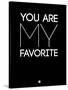 You are My Favorite Black-NaxArt-Stretched Canvas