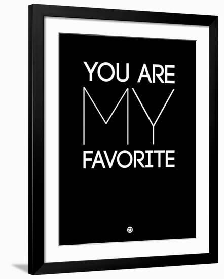 You are My Favorite Black-NaxArt-Framed Art Print