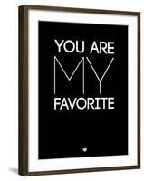 You are My Favorite Black-NaxArt-Framed Art Print