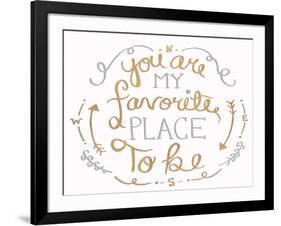 You are My Favorite I-SD Graphics Studio-Framed Art Print