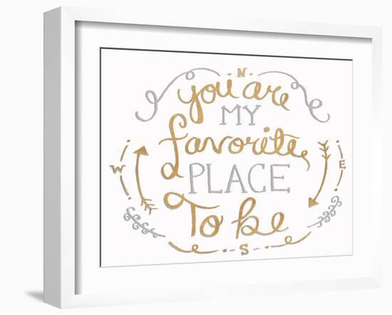 You are My Favorite I-SD Graphics Studio-Framed Art Print