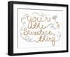 You are My Favorite II-SD Graphics Studio-Framed Art Print