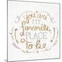 You are My Favorite Square-SD Graphics Studio-Mounted Art Print