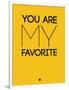 You are My Favorite Yellow-NaxArt-Framed Art Print