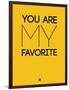 You are My Favorite Yellow-NaxArt-Framed Art Print