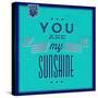 You are My Sunshine 1-Lorand Okos-Stretched Canvas