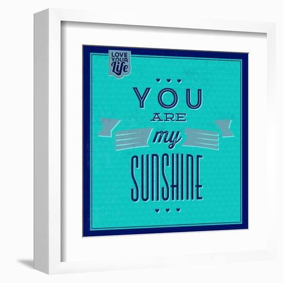 You are My Sunshine 1-Lorand Okos-Framed Art Print