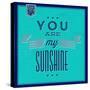 You are My Sunshine 1-Lorand Okos-Stretched Canvas