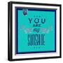 You are My Sunshine 1-Lorand Okos-Framed Art Print