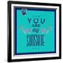 You are My Sunshine 1-Lorand Okos-Framed Art Print