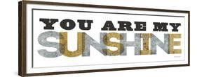 You Are My Sunshine Silver Gold-Michael Mullan-Framed Premium Giclee Print