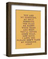 You Are My Sunshine-null-Framed Giclee Print