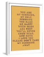 You Are My Sunshine-null-Framed Giclee Print