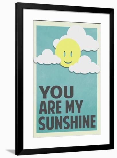 You Are My Sunshine-null-Framed Poster