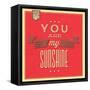 You are My Sunshine-Lorand Okos-Framed Stretched Canvas