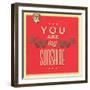 You are My Sunshine-Lorand Okos-Framed Art Print