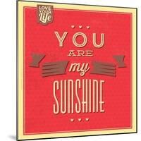 You are My Sunshine-Lorand Okos-Mounted Art Print