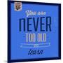 You are Never Too Old 1-Lorand Okos-Mounted Art Print