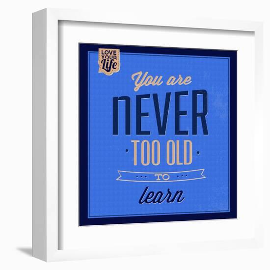 You are Never Too Old 1-Lorand Okos-Framed Art Print