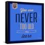 You are Never Too Old 1-Lorand Okos-Framed Stretched Canvas