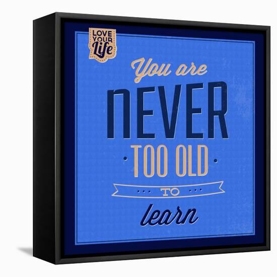 You are Never Too Old 1-Lorand Okos-Framed Stretched Canvas