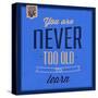 You are Never Too Old 1-Lorand Okos-Stretched Canvas