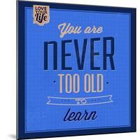 You are Never Too Old 1-Lorand Okos-Mounted Art Print