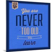 You are Never Too Old 1-Lorand Okos-Mounted Art Print