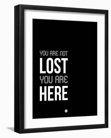 You are Not Lost Black and White-NaxArt-Framed Art Print