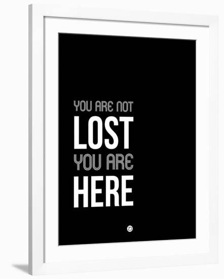 You are Not Lost Black and White-NaxArt-Framed Art Print