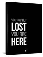 You are Not Lost Black and White-NaxArt-Stretched Canvas