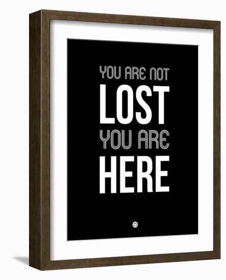 You are Not Lost Black-NaxArt-Framed Art Print