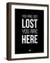 You are Not Lost Black-NaxArt-Framed Art Print