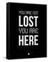 You are Not Lost Black-NaxArt-Framed Stretched Canvas