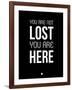 You are Not Lost Black-NaxArt-Framed Art Print