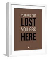 You are Not Lost Brown-NaxArt-Framed Art Print