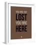 You are Not Lost Brown-NaxArt-Framed Art Print