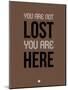 You are Not Lost Brown-NaxArt-Mounted Art Print