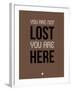 You are Not Lost Brown-NaxArt-Framed Art Print