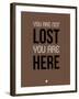 You are Not Lost Brown-NaxArt-Framed Art Print