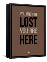 You are Not Lost Brown-NaxArt-Framed Stretched Canvas