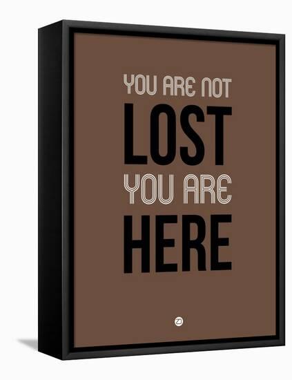 You are Not Lost Brown-NaxArt-Framed Stretched Canvas