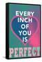 You Are Perfect-null-Framed Stretched Canvas