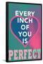 You Are Perfect-null-Framed Poster