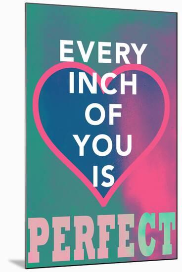 You Are Perfect-null-Mounted Poster