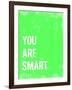 You are Smart-Kindred Sol Collective-Framed Art Print