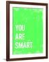 You are Smart-Kindred Sol Collective-Framed Art Print