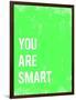 You are Smart-Kindred Sol Collective-Framed Art Print