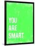 You are Smart-Kindred Sol Collective-Framed Art Print