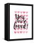 You Are So Loved!-Joan Coleman-Framed Stretched Canvas